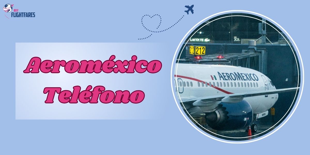 Aeroméxico Teléfono