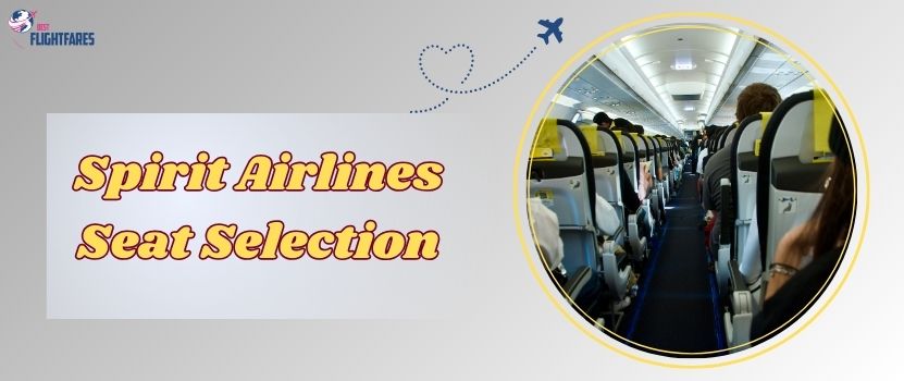Spirit Airlines Seat Selection